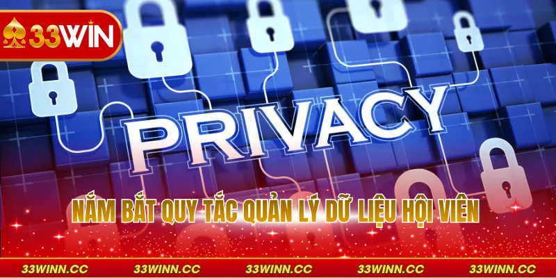 Nắm bắt quy tắc quản lý dữ liệu hội viên